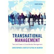 Transnational Management by Bartlett, Christopher A.; Beamish, Paul W., 9781108422437