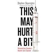 This May Hurt a Bit by Skyvington, Stephen; Day, Brian, 9781459742437