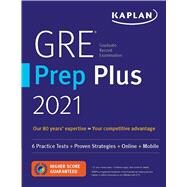 GRE Prep Plus 2021 6 Practice Tests + Proven Strategies + Online + Video + Mobile by Unknown, 9781506262437