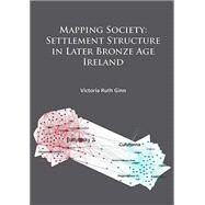 Mapping Society by Ginn, Victoria Ruth, 9781784912437