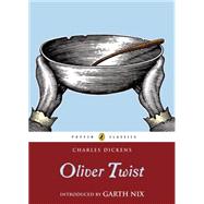 Oliver Twist by Dickens, Charles; Nix, Garth, 9780141322438