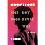 Moonstone The Boy Who Never Was: A Novel by Sjn; Cribb, Victoria, 9780374212438