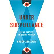 Under Surveillance by Lewis, Randolph, 9781477312438