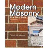 Modern Masonry: Brick, Block, Stone by Kicklighter, Clois E.; Emeritus, Dean, 9781605252438
