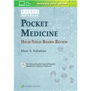 Pocket Medicine  High-Yield Board Review by Sabatine, Marc S, 9781975142438