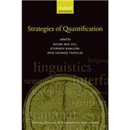 Strategies of Quantification by Gil, Kook-Hee; Harlow, Stephen; Tsoulas, George, 9780199692439