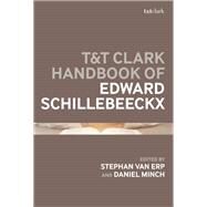 T&T Clark Companion to Edward Schillebeeckx by van Erp, Stephan, 9780567662439