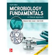 Microbiology Fundamentals: A Clinical Approach [Rental Edition] by COWAN, 9781260702439