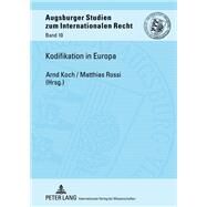 Kodifikation in Europa by Koch, Arnd; Rossi, Matthias, 9783631612439