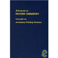 Advances in Protein Chemistry : Accessory Folding Proteins by Anfinsen, Christian B.; Edsall, John Tileston; Richard, Frederic M. (CON), 9780120342440