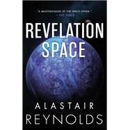 Revelation Space by Reynolds, Alastair, 9780316462440