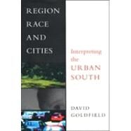 Region, Race and Cities by Goldfield, David R., 9780807122440