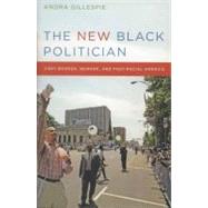 The New Black Politician by Gillespie, Andra, 9780814732441