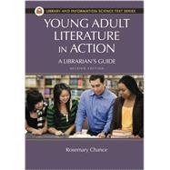 Young Adult Literature in Action by Chance, Rosemary, 9781610692441