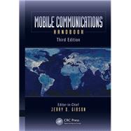 Mobile Communications Handbook, Third Edition by Gibson; Jerry D., 9781138072442