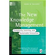 The New Knowledge Management by McElroy,Mark W., 9781138142442