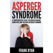 Asperger Syndrome by Ryan, Frank, 9781508882442