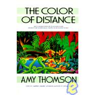 The Color of Distance by Thomson, Amy, 9780441002443
