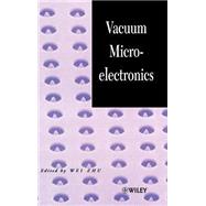 Vacuum Microelectronics by Zhu, Wei, 9780471322443