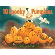 10 Spooky Pumpkins by Grimly, Gris; Grimly, Gris, 9781338112443