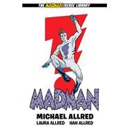 Madman Library Edition Volume 1 by Allred, Michael; Allred, Michael; Allred, Laura; Allred, Han, 9781506722443
