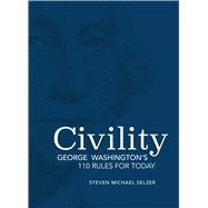 Civility by Selzer, Steven Michael, 9781524852443