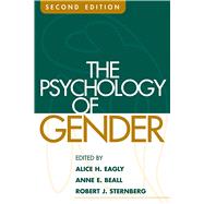 The Psychology of Gender by Eagly, Alice H.; Beall, Anne E.; Sternberg, Robert J., 9781593852443