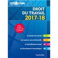 Top'Actuel Droit Du Travail 2017-2018 by Susana Lopes-Dos Santos, 9782017012443