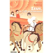 Zeus, les JO et le tricheur by Viviane Koenig, 9782268102443