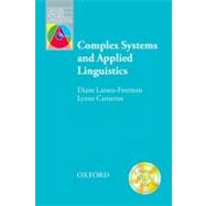 Complex Systems and Applied Linguistics by Larsen-Freeman, Diane; Cameron, Lynne, 9780194422444