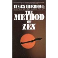 The Method of Zen by HERRIGEL, EUGEN, 9780394712444