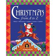 Christmas from A to Z by Unknown, 9780780812444