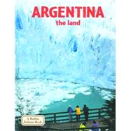 Argentina: The Land,Kalman, Bobbie,9780865052444