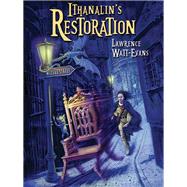 Ithanalin's Restoration by Watt-Evans, Lawrence, 9781434442444