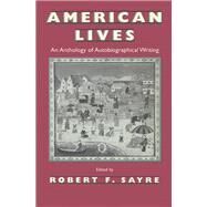 American Lives by Sayre, Robert F., 9780299142445