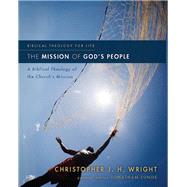 The Mission of God's People by Christopher J. H. Wright, 9780310782445
