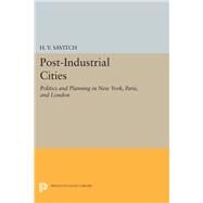 Post-industrial Cities by Savitch, H. V., 9780691632445