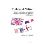 Child and Nation by Throssell, Katharine, 9782875742445