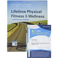 Bundle: Lifetime Physical Fitness and Wellness, 15th + MindTap Health, 1 term (6 months) Printed Access Card by Hoeger, Wener; Hoeger, Sharon; Hoeger, Cherie; Fawson, Amber, 9781337882446