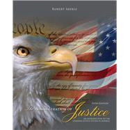 The Administration of Justice by Aberle, Robert, 9781524992446