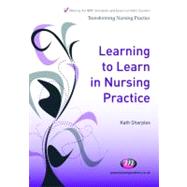 Learning to Learn in Nursing Practice by Sharples, Kath, 9781844452446