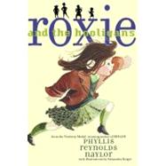Roxie and the Hooligans by Naylor, Phyllis Reynolds; Boiger, Alexandra, 9781416902447