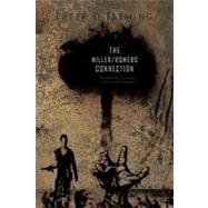 The Miller/Romero Connection: Was Mad Max the Survivor of the Zombie Holocaust? by Fleming, Peter D, 9781426972447