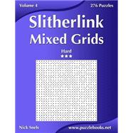 Slitherlink Mixed Grids by Snels, Nick, 9781502892447