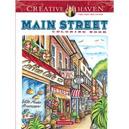 Creative Haven Main Street Coloring Book by Goodridge, Teresa, 9780486842448