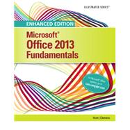 Enhanced Microsoft Office 2013 Illustrated Fundamentals, Spiral bound Version by Hunt, Marjorie; Clemens, Barbara, 9781305492448