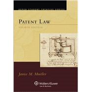 Patent Law, Fourth Edition by Mueller, Janice M., 9781454822448