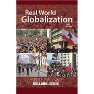 Real World Globalization by Armagan Gezici, Elizabeth T. Henderson, Jawied Nawabi, and the Dollars & Sense collective, 9781939402448