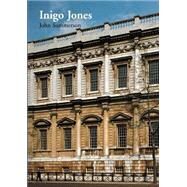 Inigo Jones by John Summerson; Revised and with a foreword by Sir Howard Colvin, 9780300082449