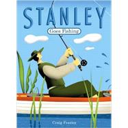 Stanley Goes Fishing by Frazier, Craig, 9780811852449